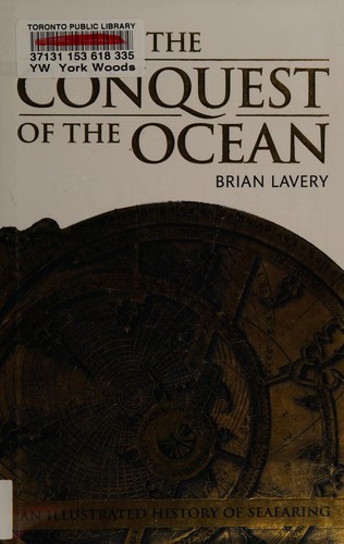 Brian Lavery: The conquest of the ocean (2013)