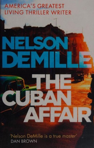 Nelson DeMille: Cuban Affair (2018, Sphere)