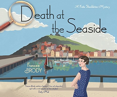 Frances Brody: Death at the Seaside (AudiobookFormat, 2018, Dreamscape Media)