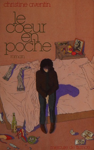 Christine Aventin: Le cœur en poche (French language, 1988, Mercure de France)