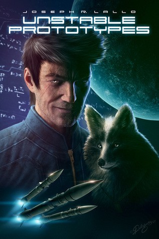 Joseph R. Lallo: Unstable Prototypes (EBook, 2012, Joseph R. Lallo)