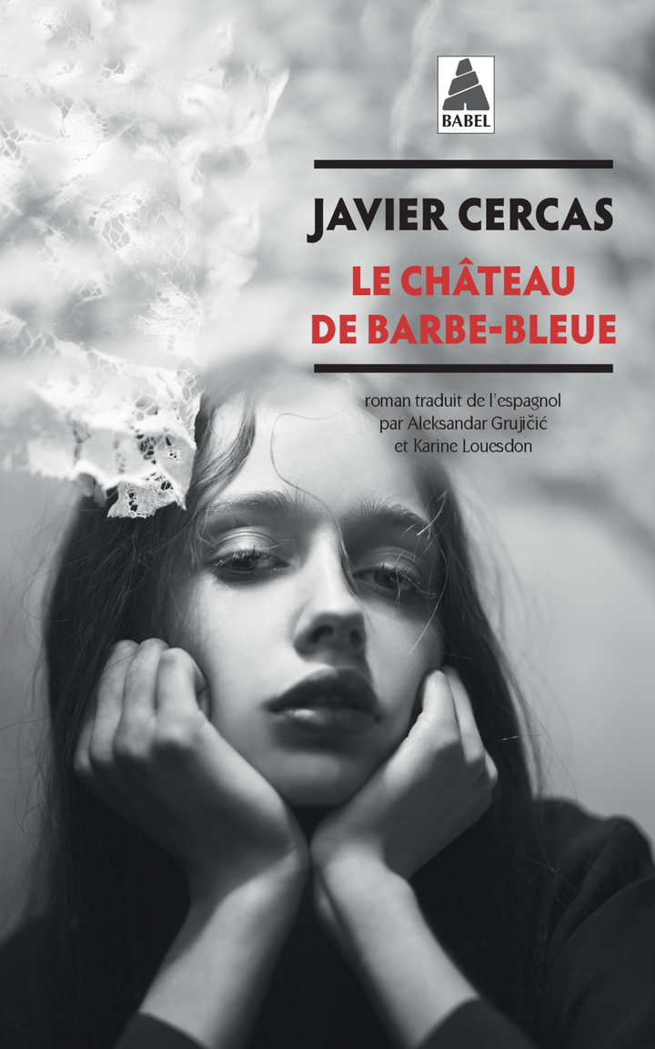Javier Cercas: Le château de Barbe-Bleue (Paperback, 2025, Actes Sud)