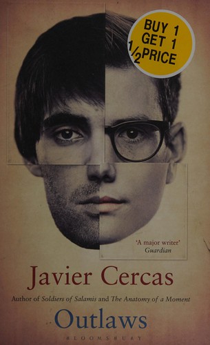 Javier Cercas: Outlaws (2014)