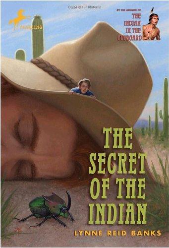 Lynne Reid Banks: The Secret of the Indian (The Indian in the Cupboard) (Paperback, 2010, Yearling)
