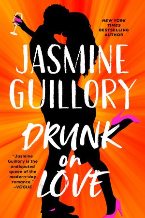 Jasmine Guillory: Drunk on Love (Hardcover, 2022, Berkley)