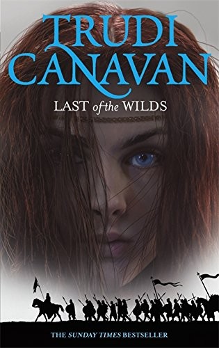 Trudi Canavan: Last Of The Wilds (Paperback, english language, 2010, imusti, ORBIT)