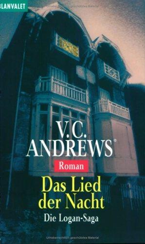 V. C. Andrews: Das Lied der Nacht. Der dritte Band der Logan- Saga. (Paperback, 2002, Goldmann)