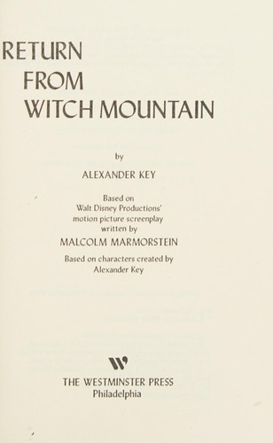 Alexander Key: Return from Witch Mountain (1978, Westminster Press)
