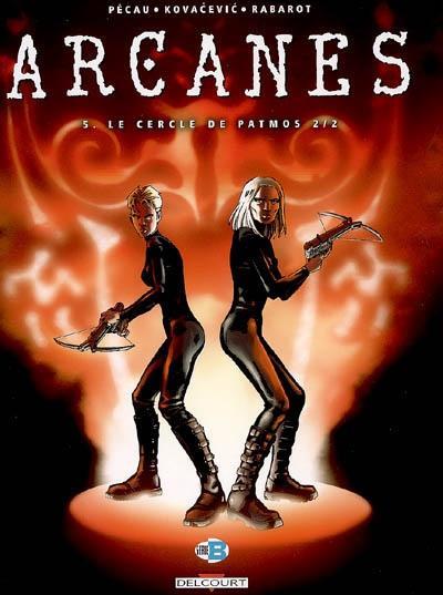 Jean-Pierre Pécau, Bojan Kovačević: Le cercle de Patmos 2 (French language, 2006)