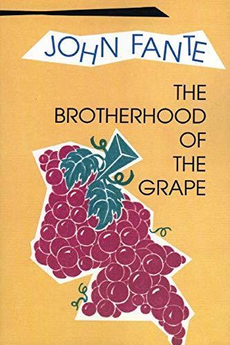 John Fante: The Brotherhood of the Grape