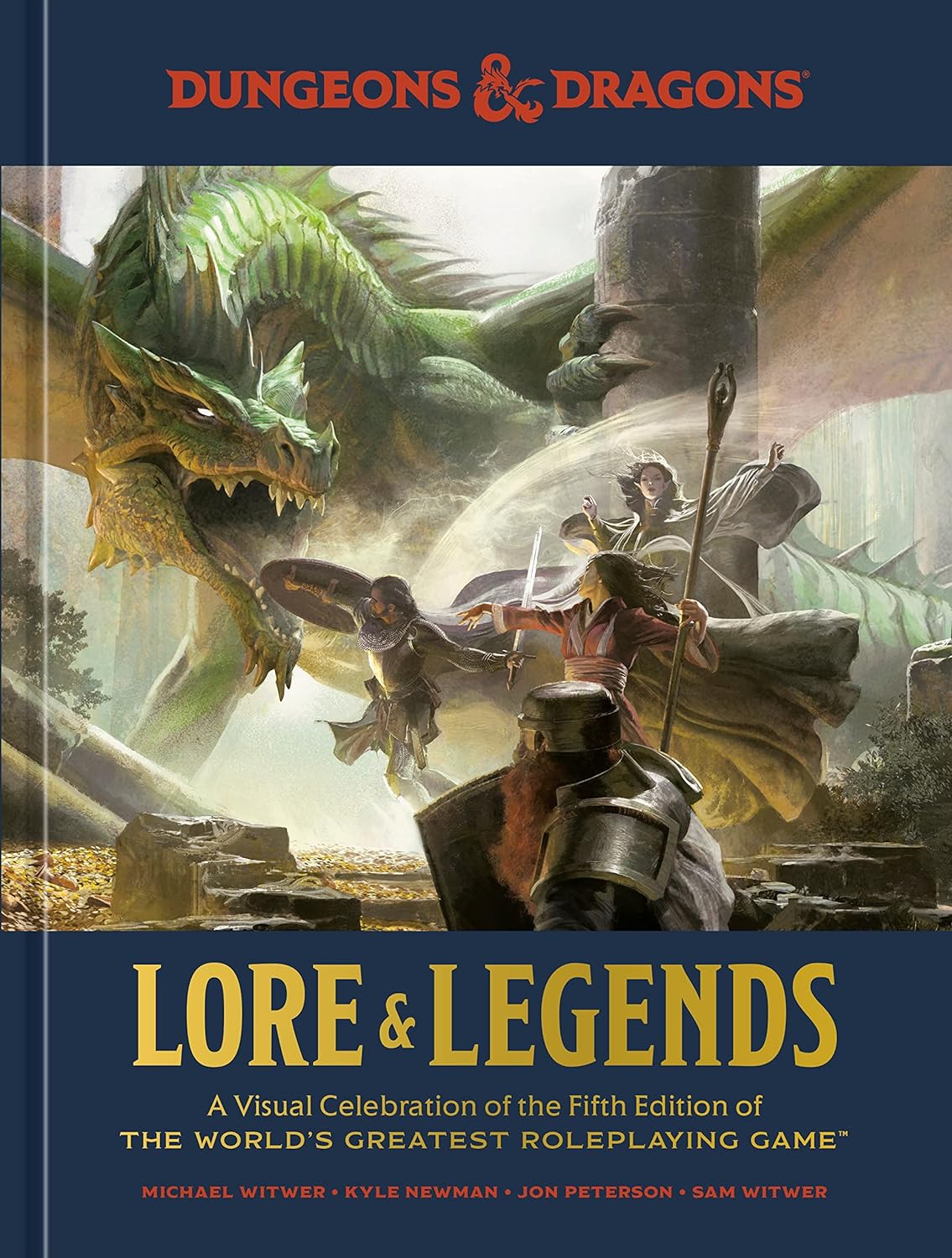 Michael Witwer, Kyle Newman, Jon Peterson, Sam Witwer, Tom Morello: Lore & Legends (Hardcover, Ten Speed Press)