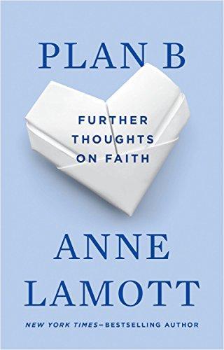Anne Lamott, Anne Lamott: Plan B (Paperback, 2005, Riverhead Trade)