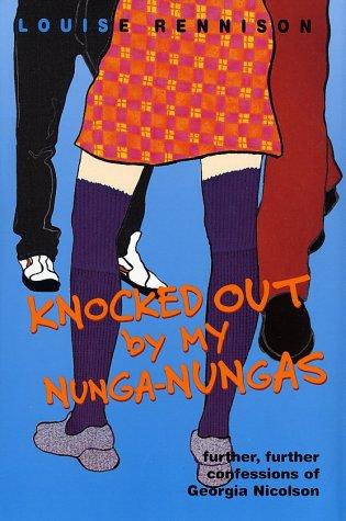 Louise Rennison: Knocked out by my nunga-nungas (2002, HarperCollins)