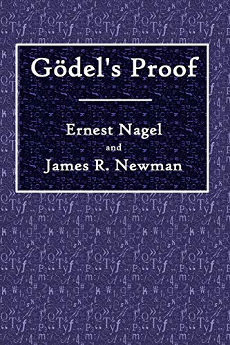 James R. Newman, Ernest Nagel: Godel's Proof (Paperback, 2018, lulu.com, Lulu.com)