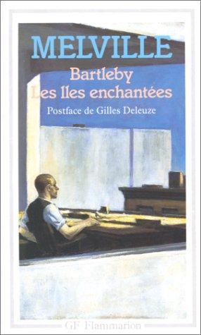 Herman Melville, Gilles Deleuze: Bartleby (French language, 1993, Flammarion)