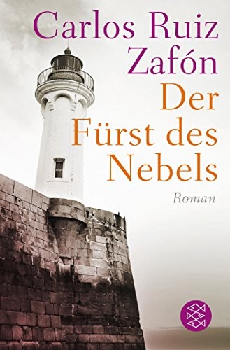 Carlos Ruiz Zafón: Der Fürst des Nebels (2016, FISCHER Taschenbuch)