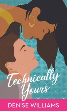 Denise Williams: Technically Yours (2024, Center Point Large Print)