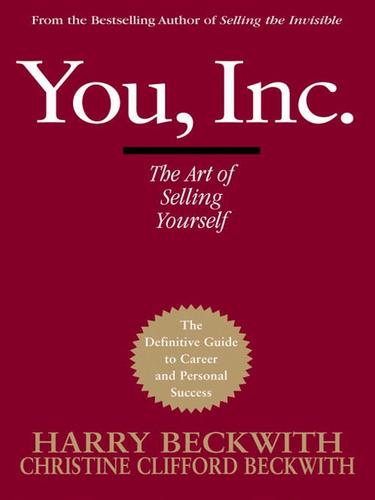 Harry Beckwith: You, Inc. (EBook, 2007, Grand Central Publishing)