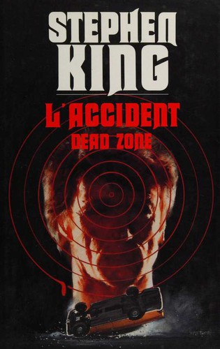 Stephen King(duplicate): L'accident (Hardcover, French language, 1994, France Loisirs)