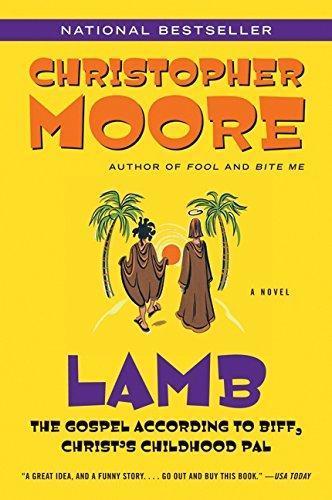 Christopher Moore: Lamb: The Gospel According to Biff, Christ's Childhood Pal (2004)
