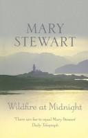 Mary Stewart: Wildfire at midnight. (1989, Chivers)
