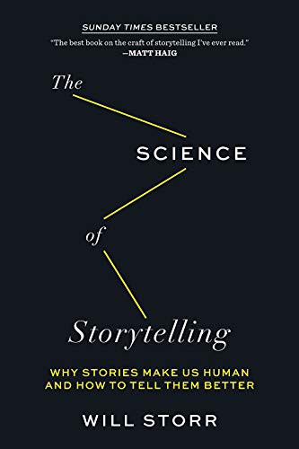Will Storr: The Science of Storytelling (Paperback, 2021, Harry N. Abrams, Abrams Press)
