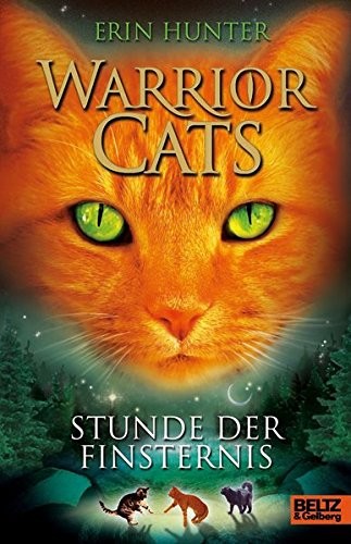 Stunde der Finsternis (Warriors, #6) (Hardcover, Beltz Gmbh, Julius)