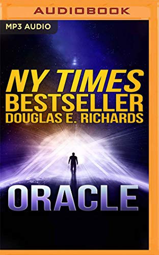 Dan Bittner, Douglas E. Richards: Oracle (AudiobookFormat, 2019, Audible Studios on Brilliance Audio, Audible Studios on Brilliance)