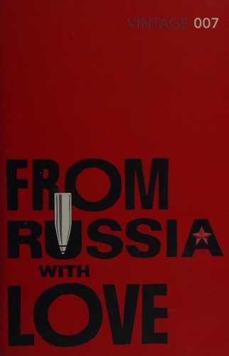 Tom Rob Smith, Ian Fleming: From Russia with Love (2012, Penguin Random House)