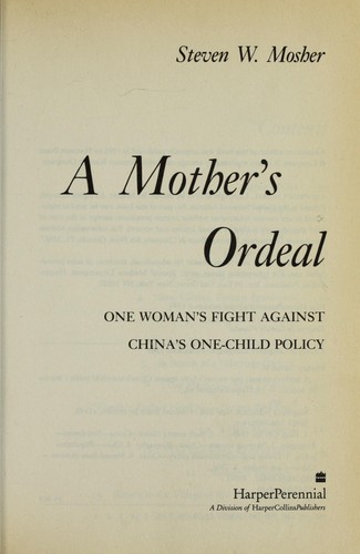 Steven W. Mosher: A mother's ordeal (1994, HarperPerennial)