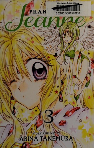 Arina Tanemura: Phantom thief Jeanne: Vol 3 (2014)