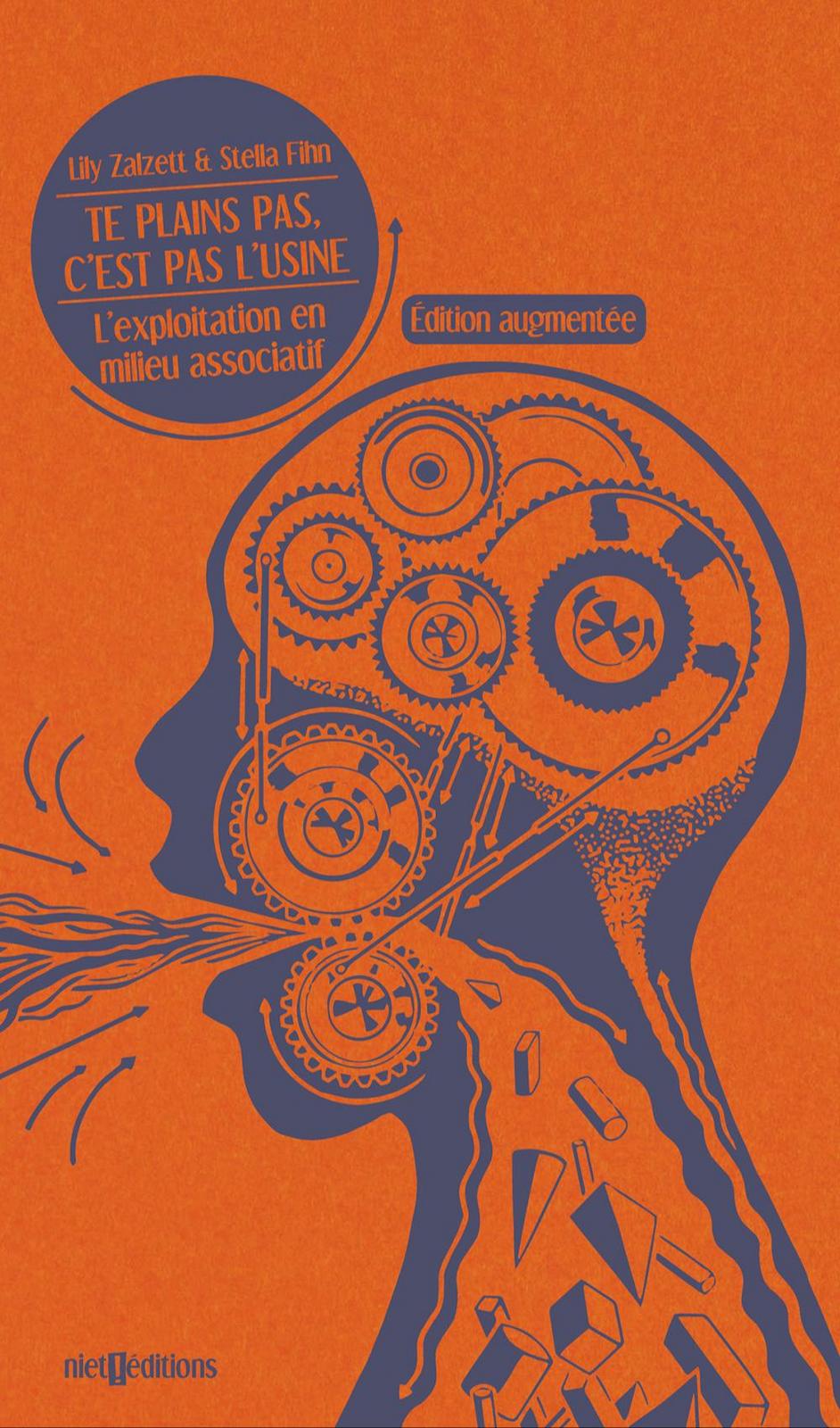Lily Zalzett, Stella Fihn: Te plains pas, c'est pas l'usine (French language, 2022, Niet ! éditions)