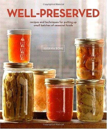 Eugenia Bone: Well-Preserved (2009, Clarkson Potter / Publishers)