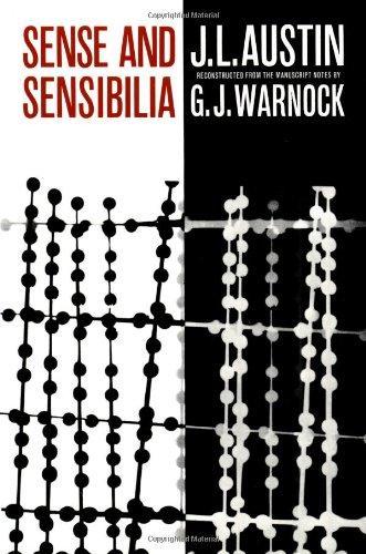 J. L. Austin: Sense and sensibilia (Oxford University Press)