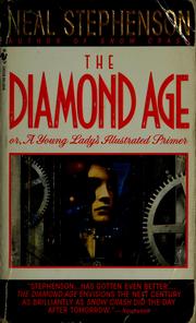 Neal Stephenson: The Diamond Age (1996, Bantam Books)