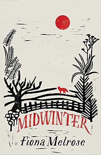Fiona Melrose: Midwinter (Hardcover, 2016, LITTLE BROWN BOOKS GROUP, imusti)