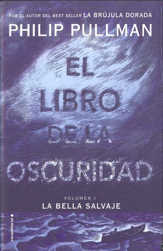 Dolors Gallart, Jean Esch, Philip Pullman: La Bella Salvaje (2017, Roca Editorial)