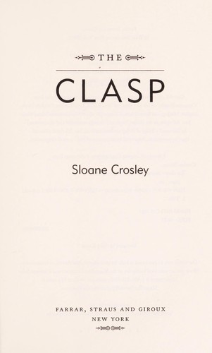Sloane Crosley: The clasp (2015)