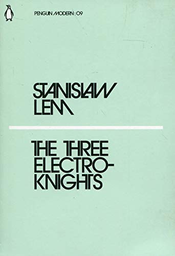 Stanisław Lem: The Three Electroknights (Paperback, 2018, Penguin Books, Limited)