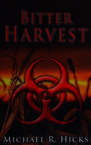 Michael R. Hicks: Bitter harvest (2013, Imperial Guard Publishing)
