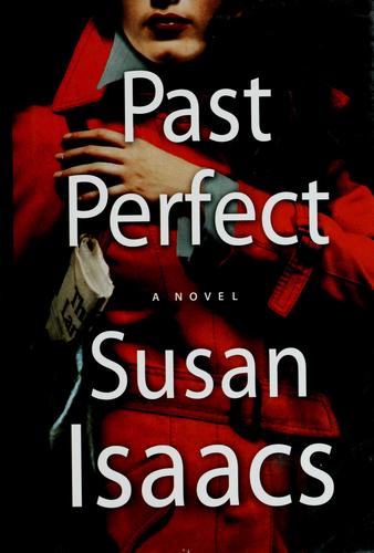 Susan Isaacs: Past perfect (2007, Scribner)