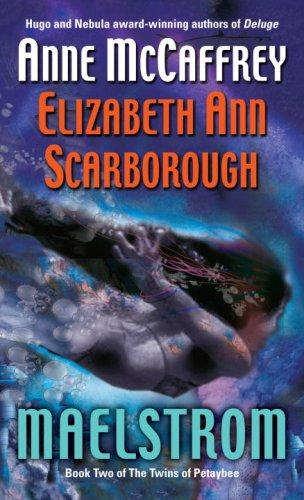 Anne McCaffrey, Elizabeth Ann Scarborough: Maelstrom (Paperback, 2008, Del Rey)