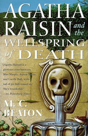M. C. Beaton: Agatha Raisin and the Wellspring of Death (Hardcover, 1998)