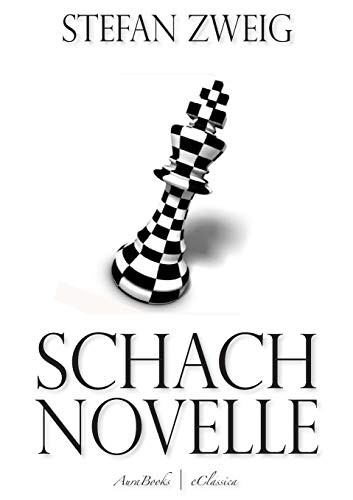 Stefan Zweig: Schachnovelle (Paperback, Lulu.com)