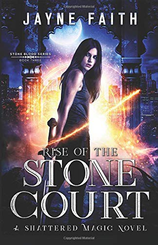 Jayne Faith: Rise of the Stone Court (Paperback, 2020, Andara Publishers)