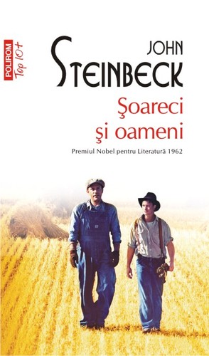 John Steinbeck, John Steinbeck, John John Steinbeck: Şoareci şi oameni (Paperback, Romanian language, 2017, Editura POLIROM)