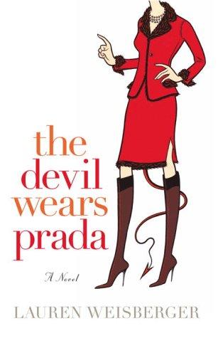 Lauren Weisberger: The Devil Wears Prada (Paperback, 2004, Broadway)