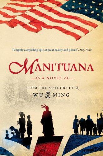 Wu Ming 1: Manituana (2010)