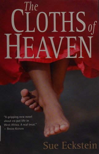 Sue Eckstein: The cloths of heaven (2009, Myriad)