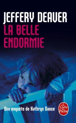 Jeffery Deaver: La Belle Endormie (French language, 2010)